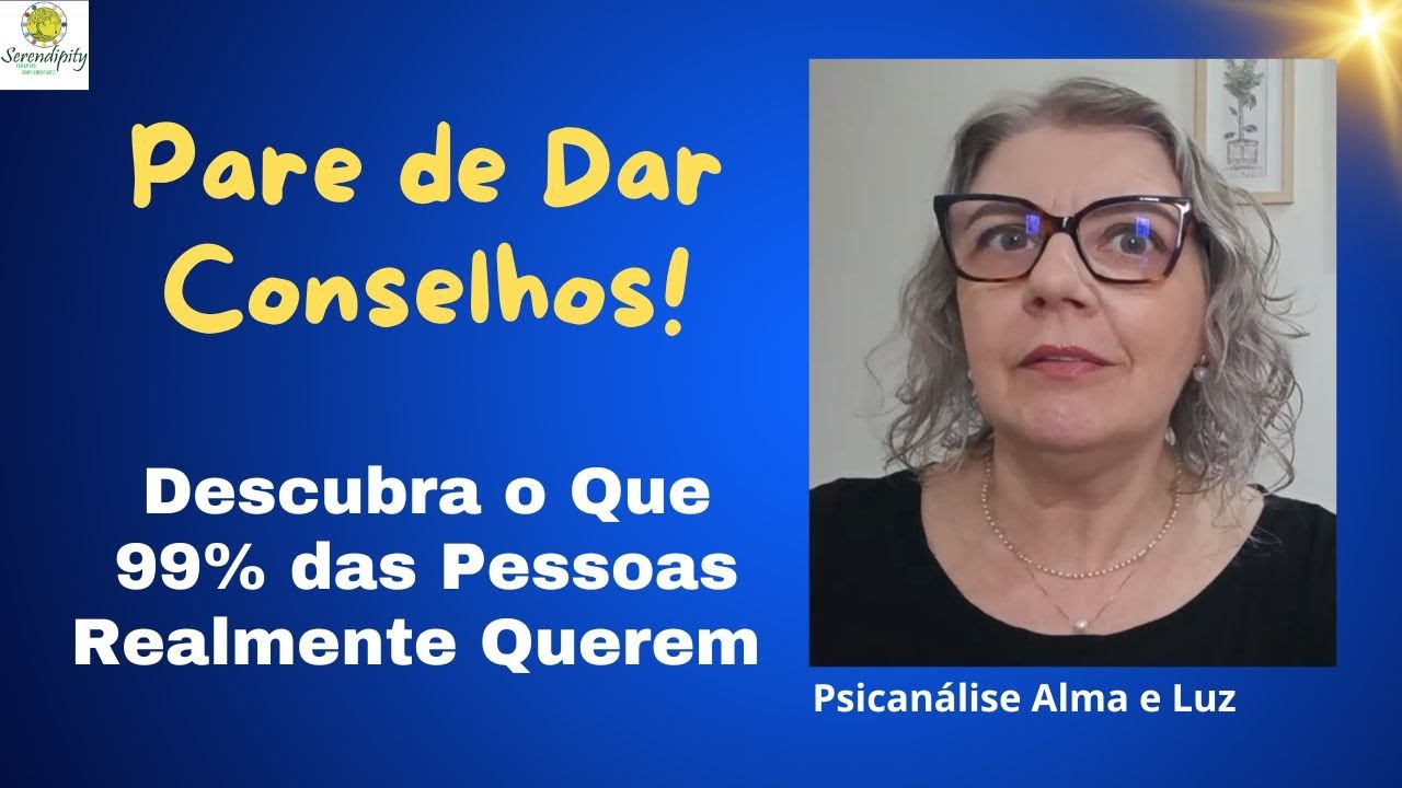 Pare de Dar Conselhos! Descubra o Que 99% das Pessoas Realmente Querem Quando Desabafam Com Você