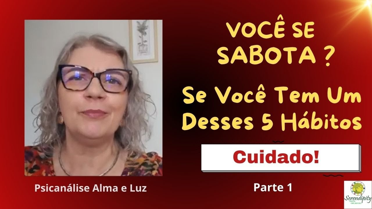 Você se Sabota? Se Você Tem 1 Desses 5 Hábitos, Cuidado! (Parte 1: Procrastinação e Perfeccionismo)